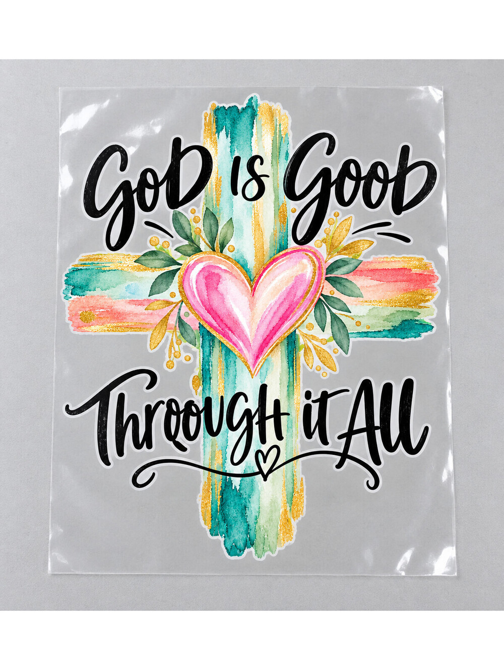 4 Pack God Is Good Through It All DTF Heat Transfers Cross 10 Inch